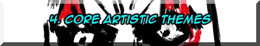 Core Artistic Themes